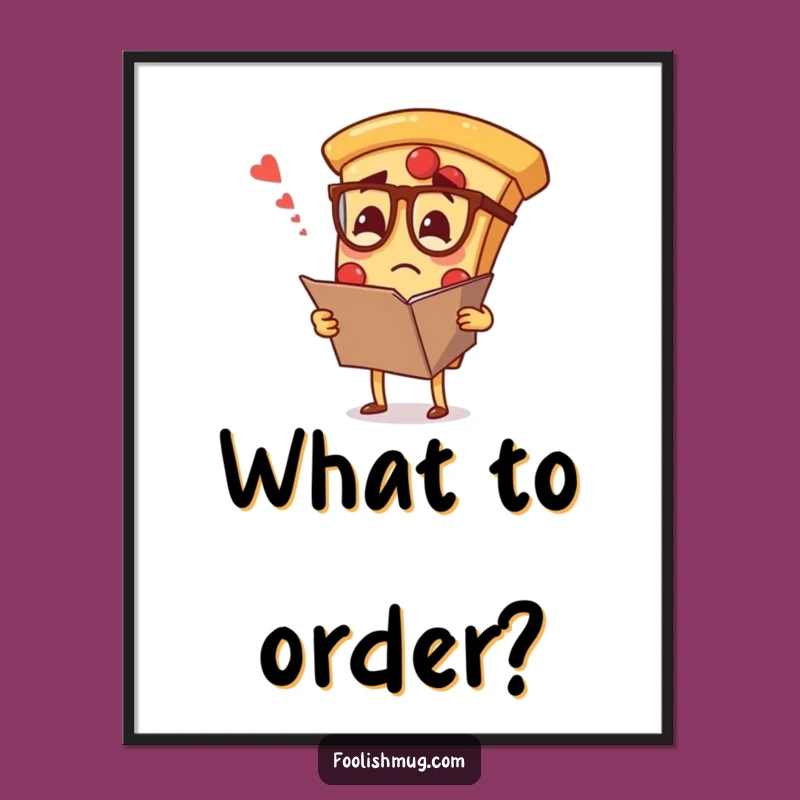 Amusing Funny Confused Pizza Specs Poster - Add Whimsical Wall Art to Your Space