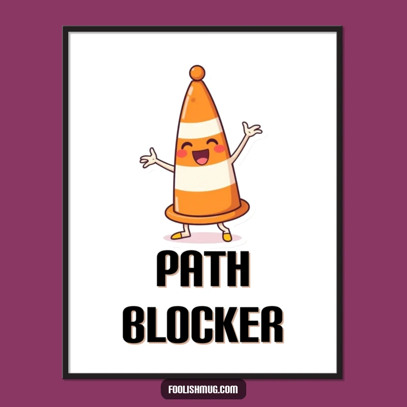 Funny Dancing Traffic Cone Poster: Hilarious Art for Walls