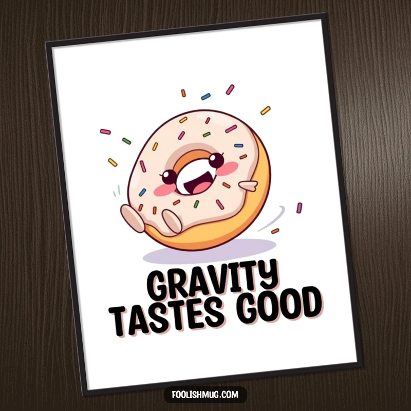 Funny Poster: A happy donut character clumsily rolling downhill with a shower of flying sprinkles. Whimsical and humorous wall art.
