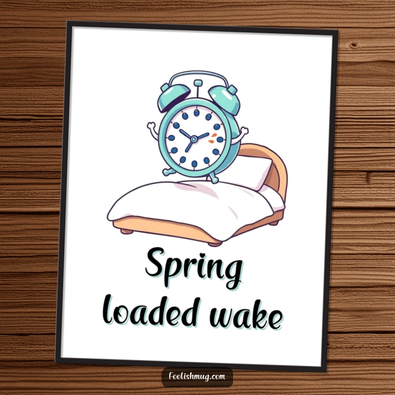 Funny alarm clock poster, tiny and startled, comically leaping with springs from a bed, perfect for humorous wall decor.