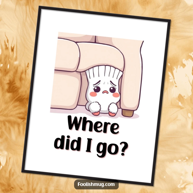 Funny Poster: A flustered sock character peeking out from under a sofa, capturing a moment of humorous panic.