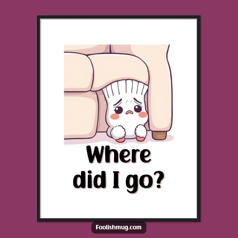 Funny Lost Sock Poster - Quirky Flustered Character Wall Art, Great Decor!