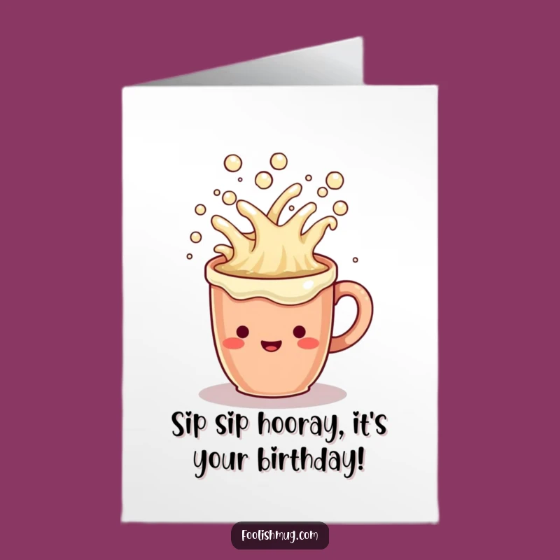 Free Printable Birthday Card: Cheerful Mug Overflowing - Fun Downloadable Celebration!