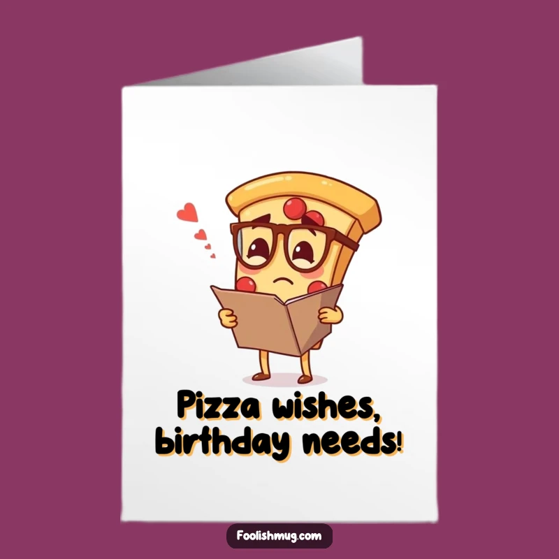 Free Printable Birthday Card: Confused Pizza, Funny Specs, Downloadable Humor for a Cheesy Celebration