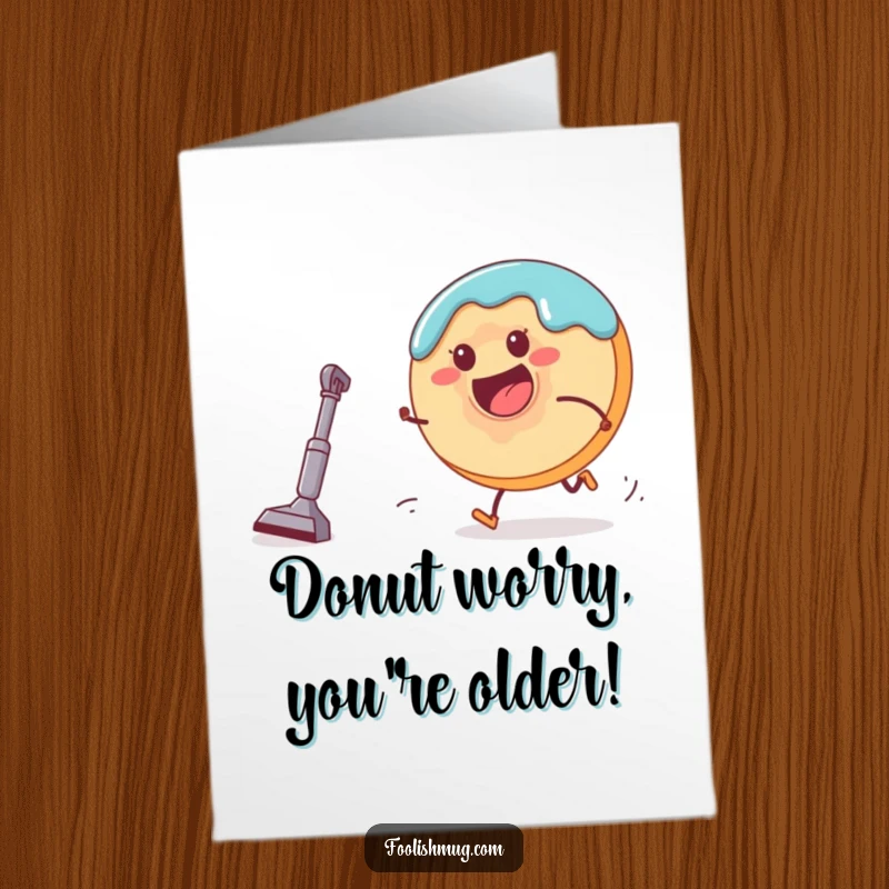 Funny free printable birthday card featuring a donut character joyfully running from a tiny vacuum cleaner.