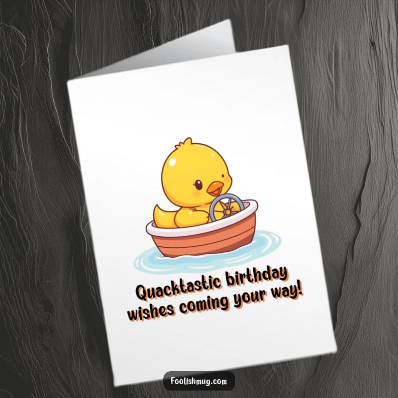 Funny Free Printable Birthday Card: Rubber ducky captaining a bathtub boat, steering with a mischievous grin.