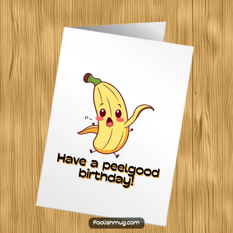 Funny free printable birthday card featuring a surprised banana peel character mid-slip with exaggerated motion.