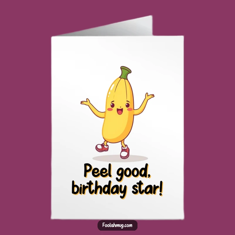 Free Printable Birthday Card: Silly Banana Peel Dancer for Hilarious Wishes!