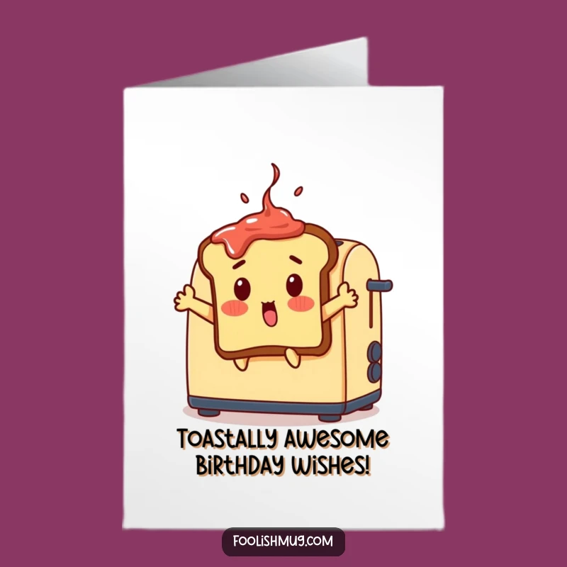 Free Printable Birthday Card: Surprised Toast Jam Funny Downloadable Gift