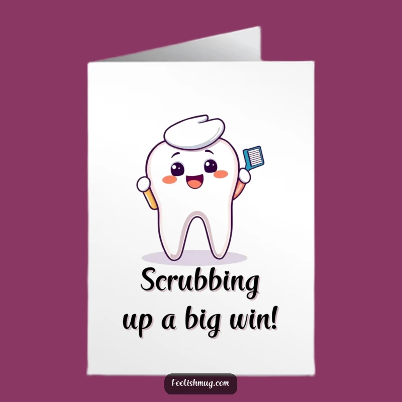 Free Printable Congrats Card: Toothbrush Molar Success - Downloadable Humor