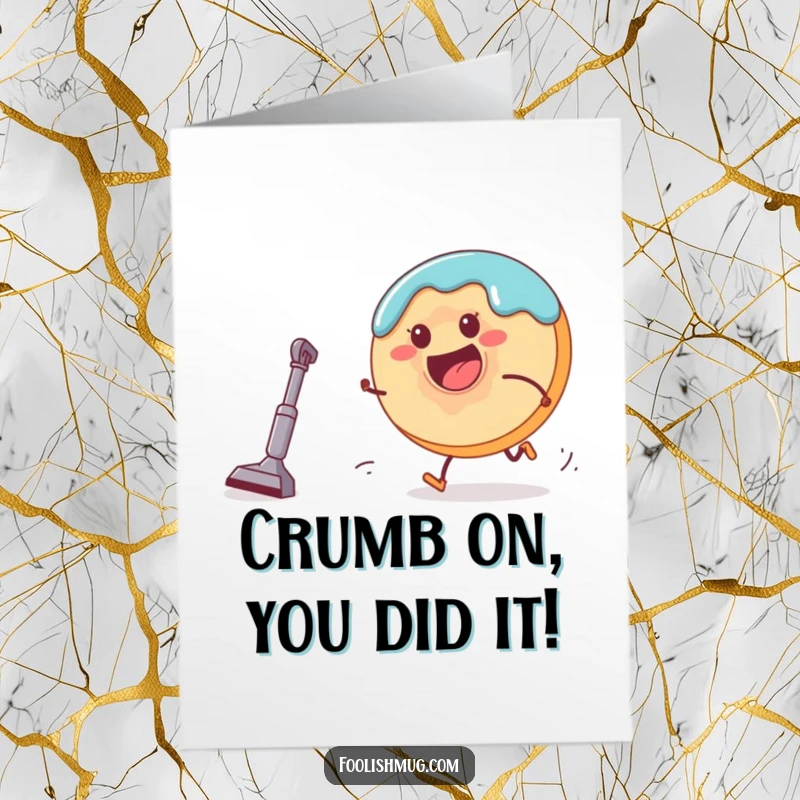 Free printable congratulations card showcasing a happy donut character fleeing a determined tiny vacuum cleaner.