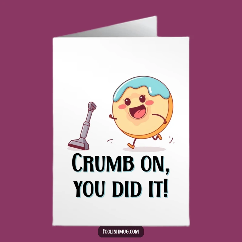 Funny Donut Vacuum Chase Congrats Card: Free Printable Downloadable Gift