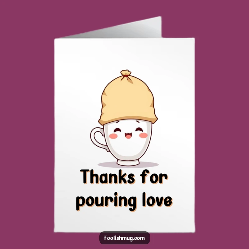Free Printable Funny Teacup Thank You Card - Cozy Surprise Downloadable