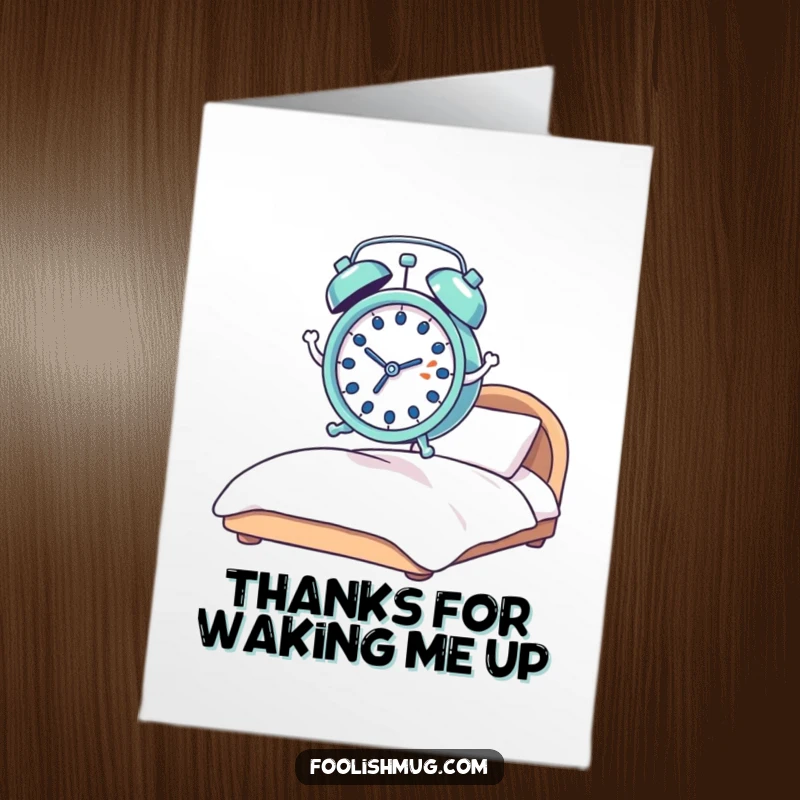 Funny Free Printable Thank You Card: A startled alarm clock literally jumping out of bed with cartoonish springs.