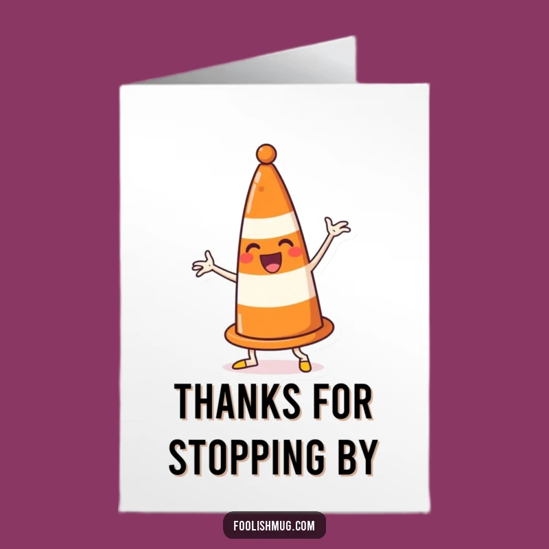 Free Printable Thank You Card: Dancing Cone's Own Way, Funny Downloadable Gift