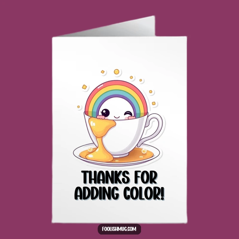 Free Printable Thank You Card: Rainbow Teacup Overflowing, Funny Gratitude Art