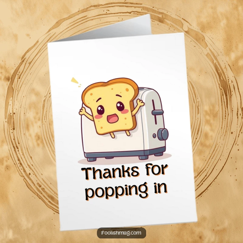 Funny free printable thank you card depicting a surprised slice of bread leaping from a toaster.