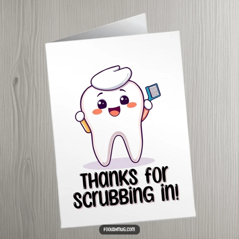 Funny Free Printable Thank You Card: A smiling toothbrush character enthusiastically scrubs a giant, discolored molar, thanking someone.