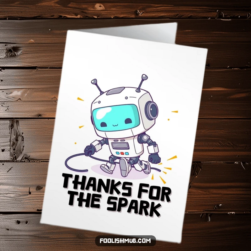 Funny free printable thank you card: a clumsy robot trips over its power cord, causing sparks to fly.