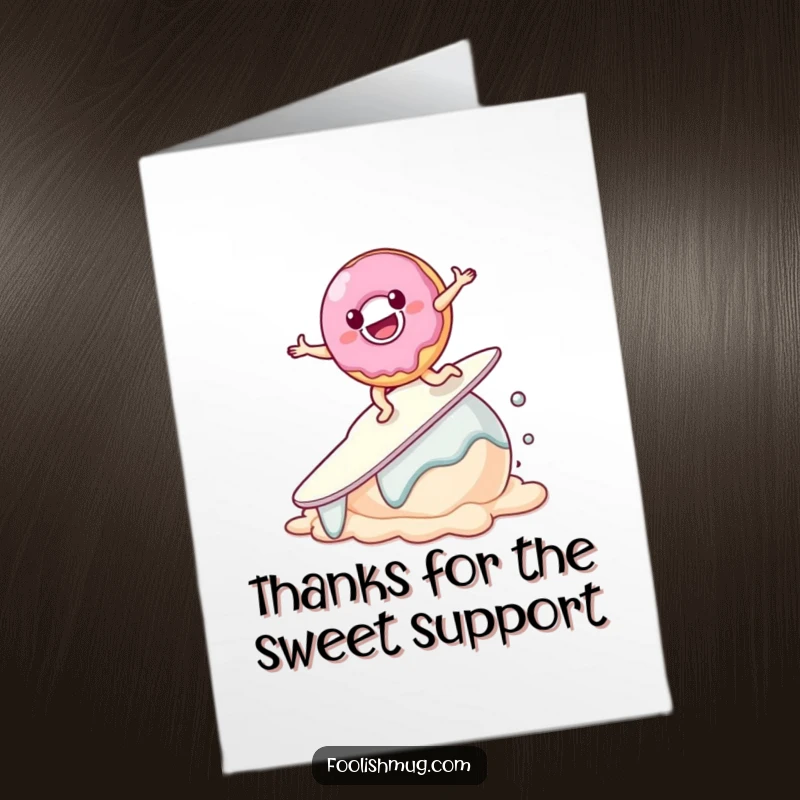 Funny Free Printable Thank You Card: Smiling donut character bravely surfing a melting ice cream scoop.