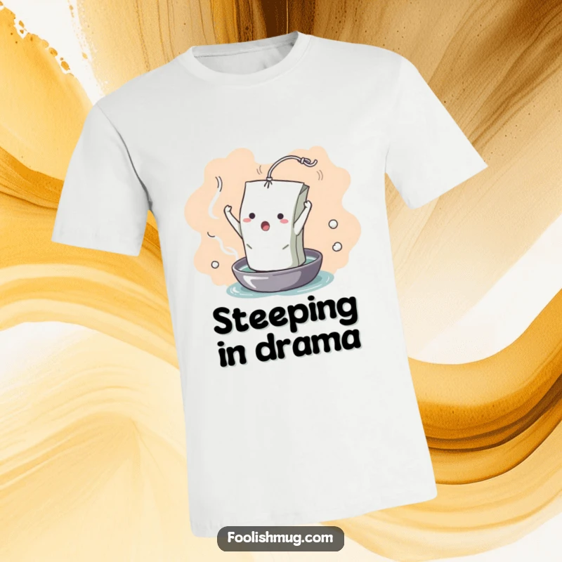 Funny T-Shirt: A dramatic teabag character comically unfurling into a hot water bath, conveying extreme theatricality. A humorous graphic tee.