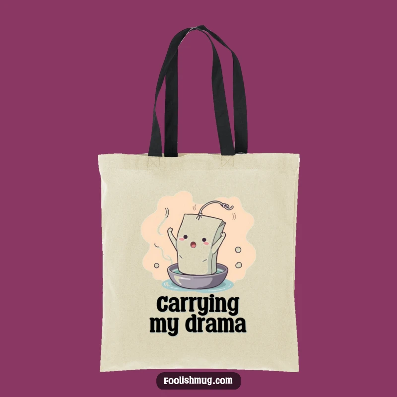 Funny Dramatic Teabag Tote Bag: Carry Your Drama in Style!